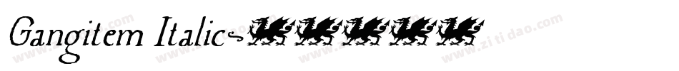 Gangitem Italic字体转换